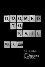 Doomed to Fail: The Built-In Defects of American Education