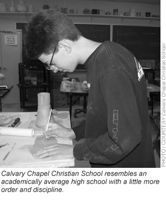 Calvary Chapel Christian School resembles an academically average high school with a little more order and discipline.