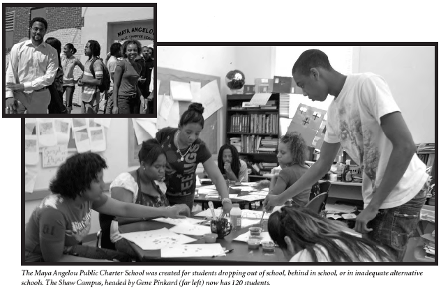 Article image: The Maya Angelou Public Charter School was created for students dropping out of school, behind in school, or in inadequate alternative schools. The Shaw Campus, headed by Gene Pinkard (far left) now has 120 students.