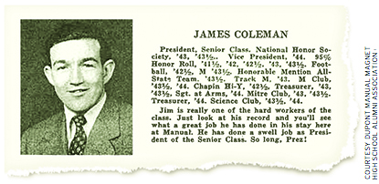 James Coleman graduated from duPont Manual High School in 1944.