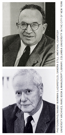At Columbia, Paul Lazarsfeld (top) and Robert Merton “spotted Jim as a sociological talent within months after he came to the department.”