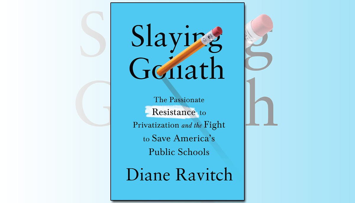 Book cover for Slaying Goliath by Diane Ravitch
