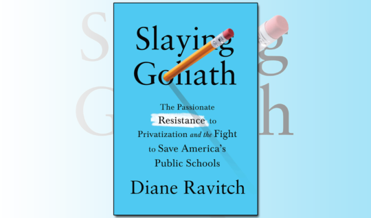 Book cover for Slaying Goliath by Diane Ravitch