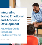 Social, Emotional, and Academic Development Action Guide for School Leaders