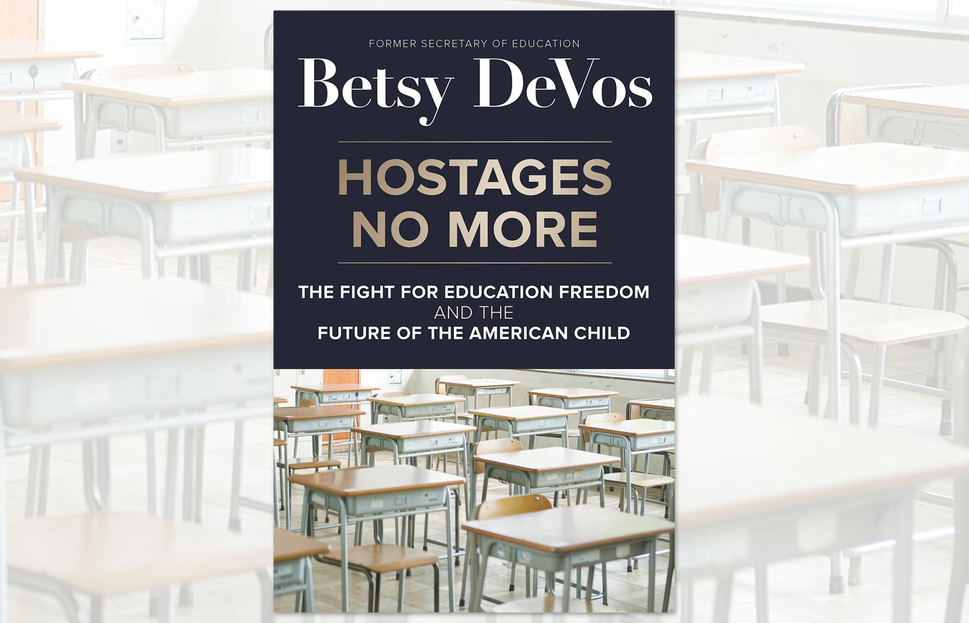 Cover of Hostages No More by Betsy DeVos