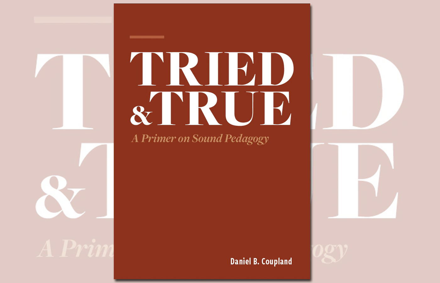 Book cover of "Tried & True"