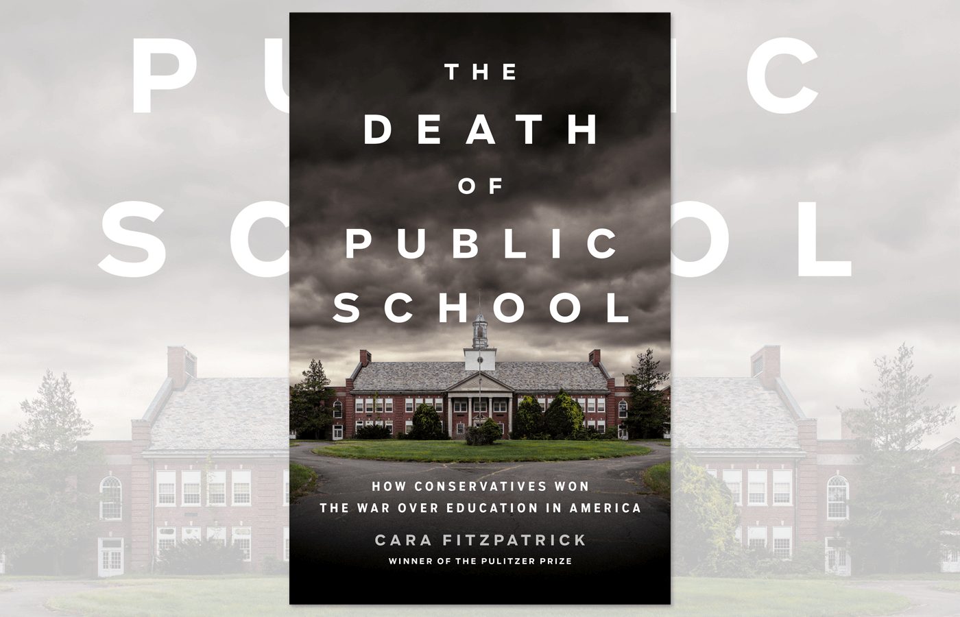 Book cover of "The Death of Public School" by Cara Fitzpatrick