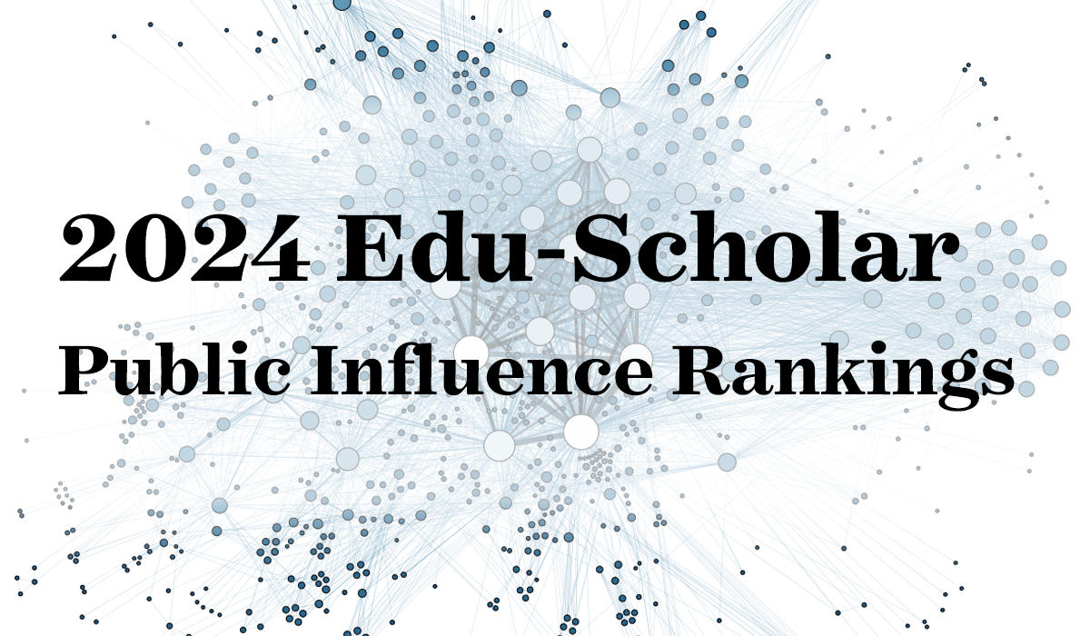 Graphic that reads "2024 Edu-Scholar Public Influence Rankings"