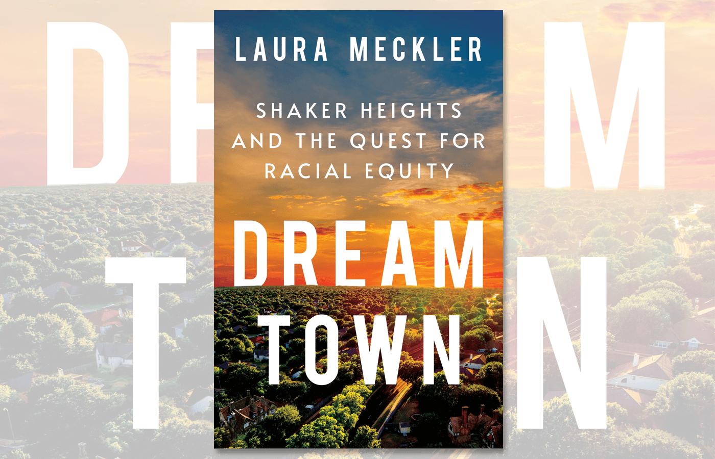 Cover of "Dream Town" by Laura Meckler