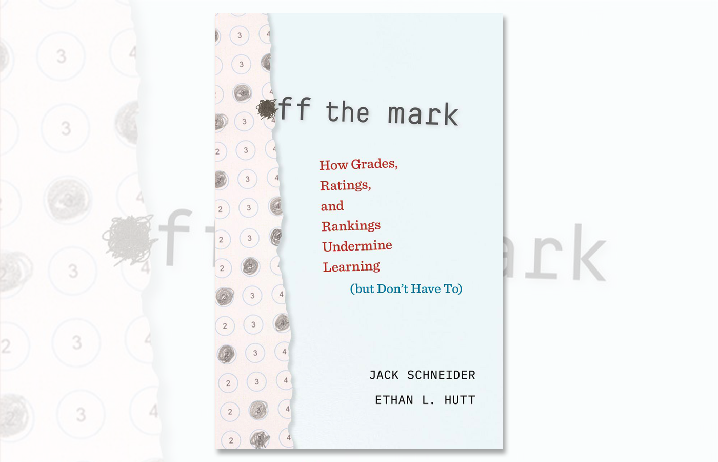 Cover of "Off the Mark" by Jack Schneider and Ethan L. Hutt