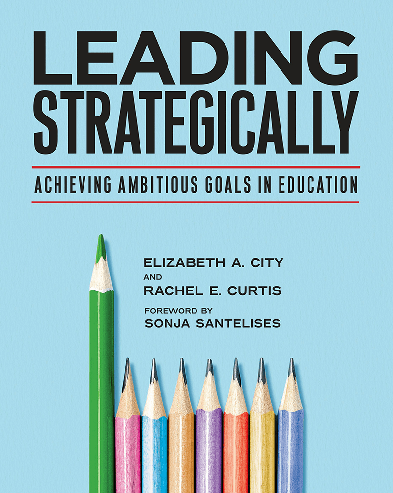 Book cover of "Leading Strategically" by Elizabeth A. City and Rachel E. Curtis