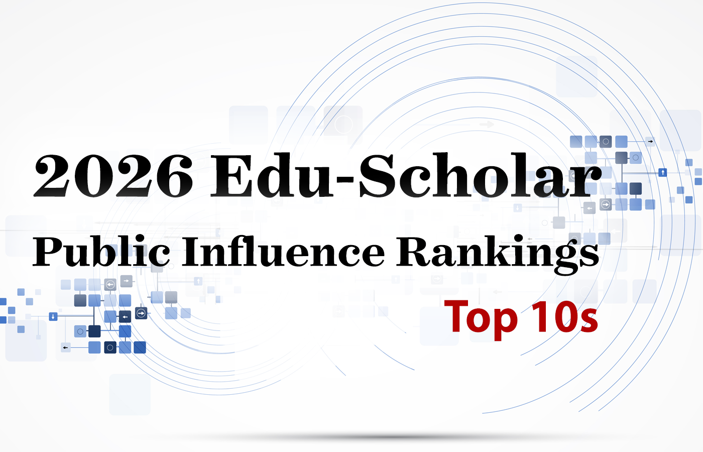 Image with "2026 Edu-Scholar Public Influence Rankings" text