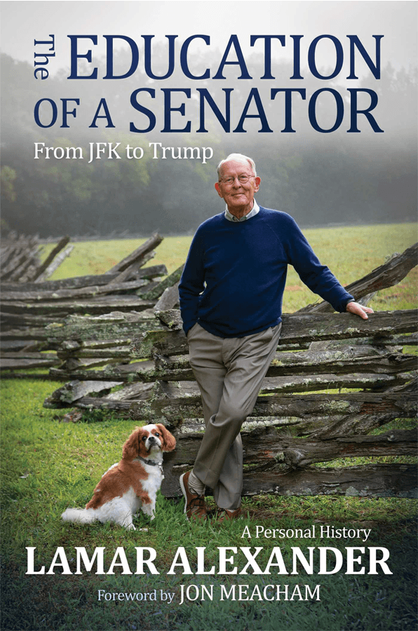 Book cover of "The Education of a Senator: From JFK to Trump" by Lamar Alexander
