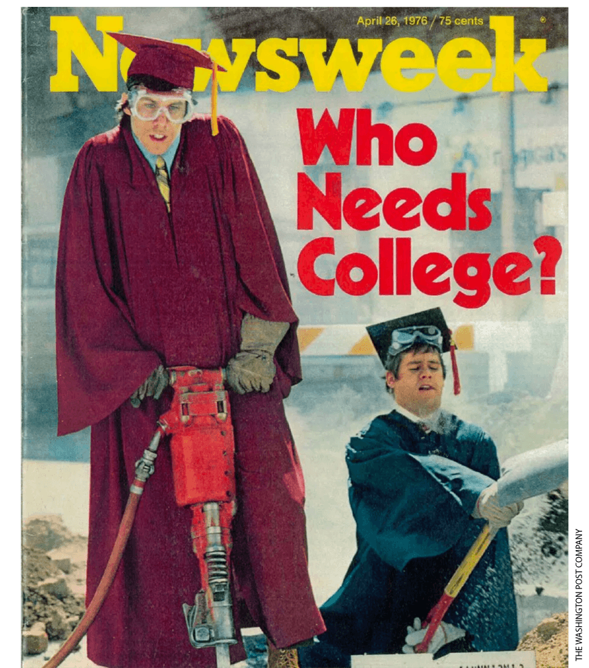 Cover of a 1976 Newsweek with a "Who Needs College?" headline